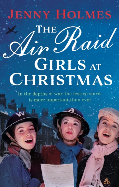 Air Raid Girls at Christmas - Jenny Holmes