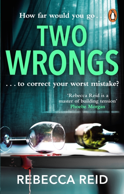 Two Wrongs - Rebecca Reid