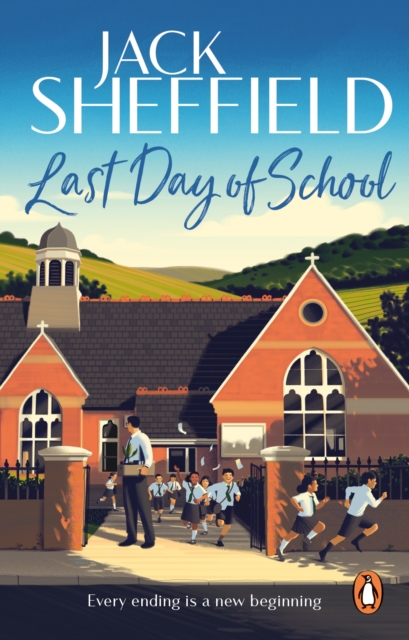 Last Day of School - Jack Sheffield