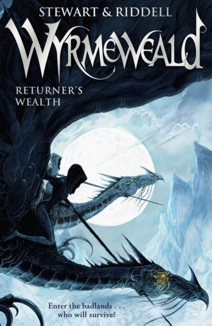 Wyrmeweald: Returner's Wealth - Chris|stewart Riddell