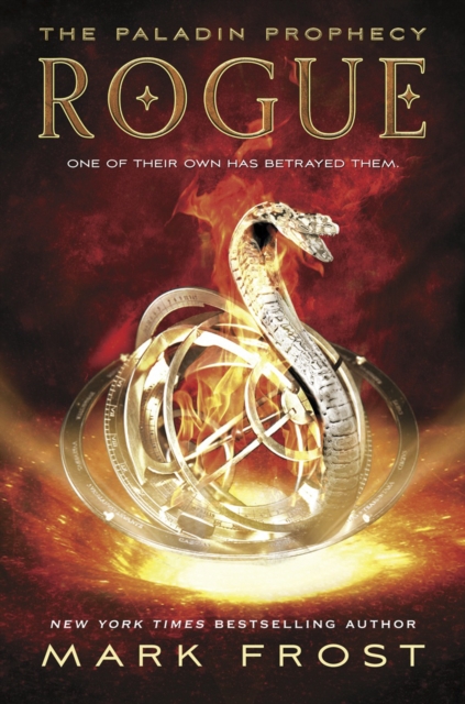 Paladin Prophecy: Rogue - Mark Frost