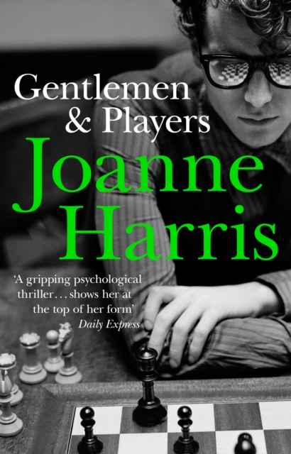 Gentlemen & Players - Joanne Harris