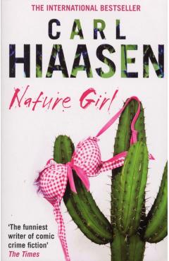 Coperta cărții 'Nature Girl - Carl Hiaasen'