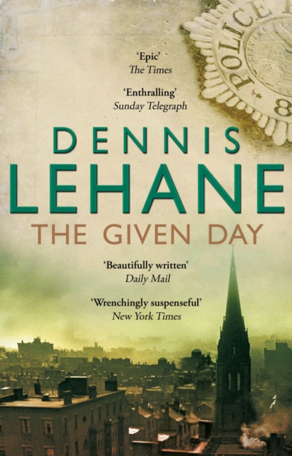 Given Day - Dennis Lehane