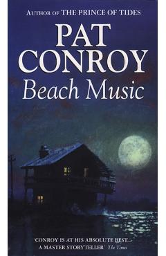 Coperta cărții 'Beach Music - Pat Conroy'