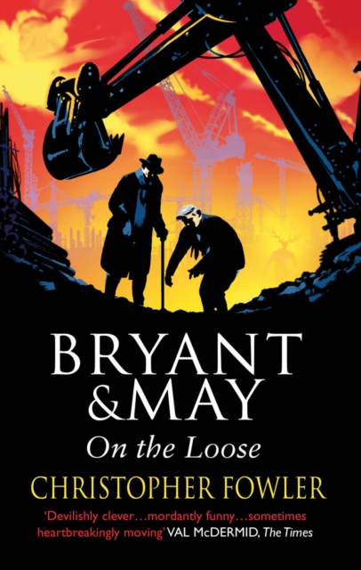 Bryant and May On The Loose - Christopher Fowler