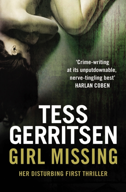 Girl Missing - Tess Gerritsen