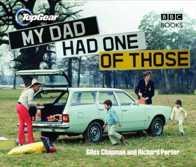Top Gear: My Dad Had One of Those - Giles (author)|porter Chapman
