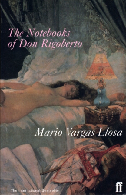 Notebooks of Don Rigoberto - Mario Vargas Llosa