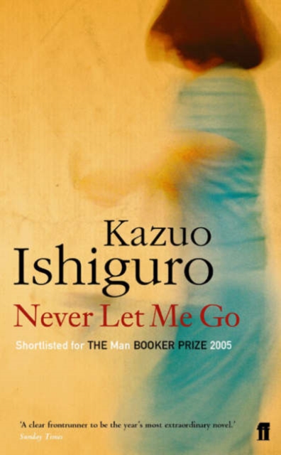 Never Let Me Go - Kazuo Ishiguro