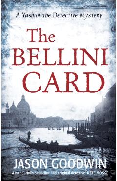 Coperta cărții 'Bellini Card - Jason Goodwin'