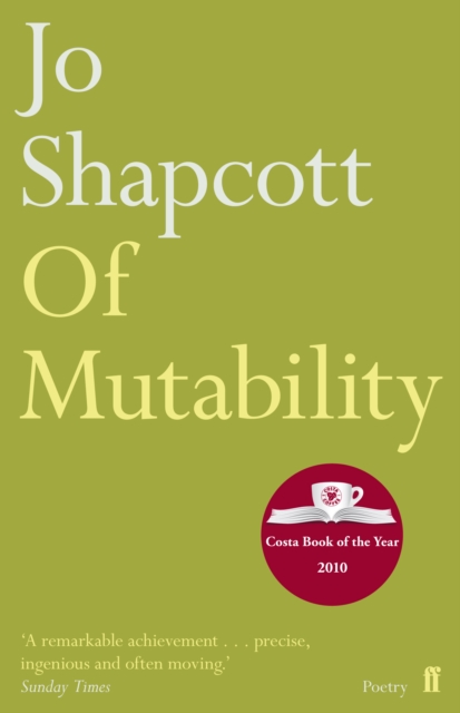 Of Mutability - Jo Shapcott