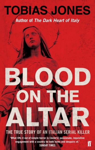 Blood on the Altar - Tobias Jones