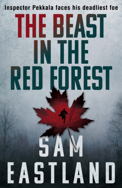 Beast in the Red Forest - Sam Eastland