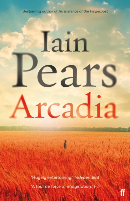 Arcadia - Iain Pears