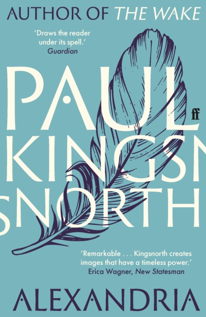 Alexandria - Paul Kingsnorth