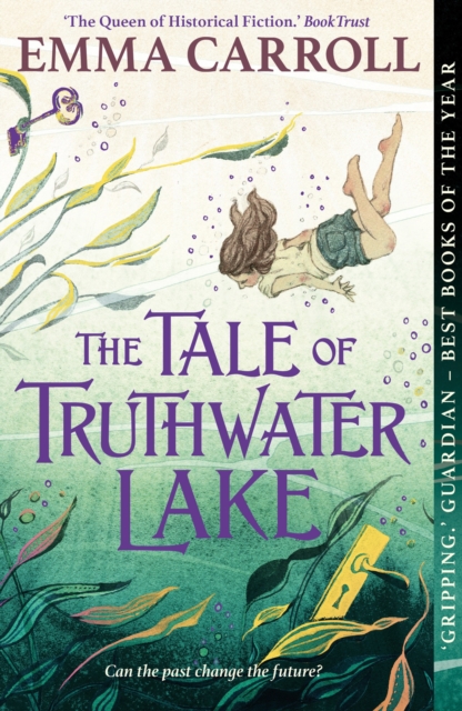 The Tale of Truthwater Lake - Emma Carroll