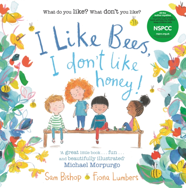 I like Bees, I don't like Honey! - Fiona Lumbers