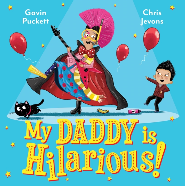 My Daddy is Hilarious - Gavin Puckett