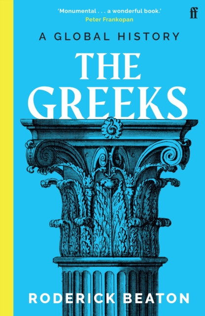 Greeks - Professor Prof Roderick Beaton