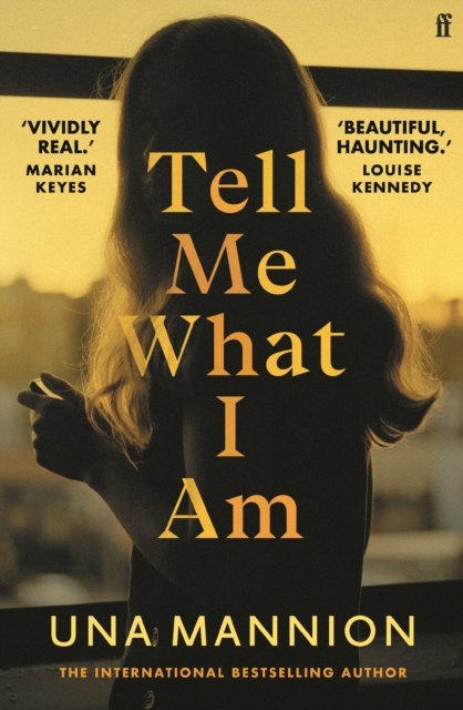 Tell Me What I Am - Una Mannion