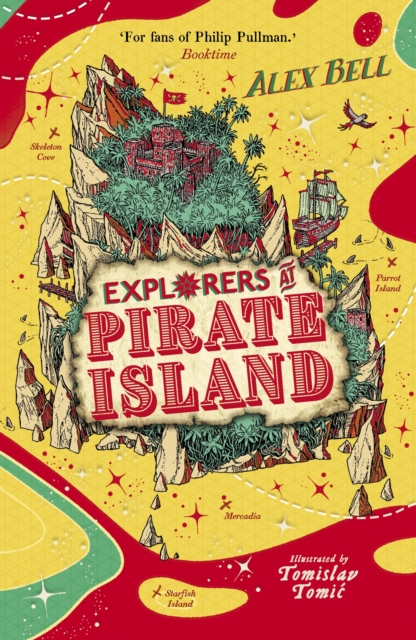 Explorers at Pirate Island - Alex Bell