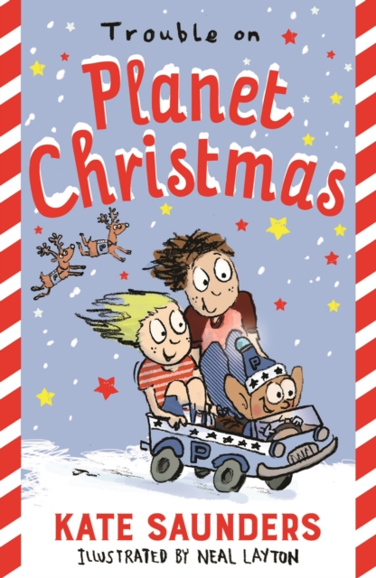 Trouble on Planet Christmas - Kate Saunders