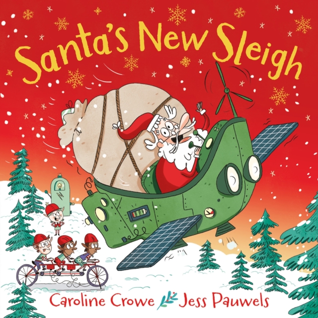 Santa's New Sleigh - Caroline Crowe