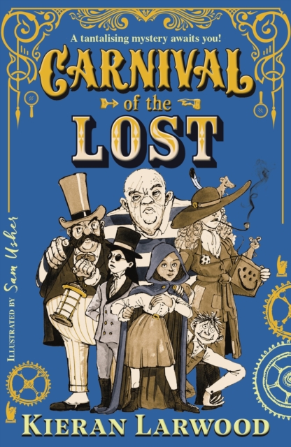 Carnival of the Lost - Kieran Larwood