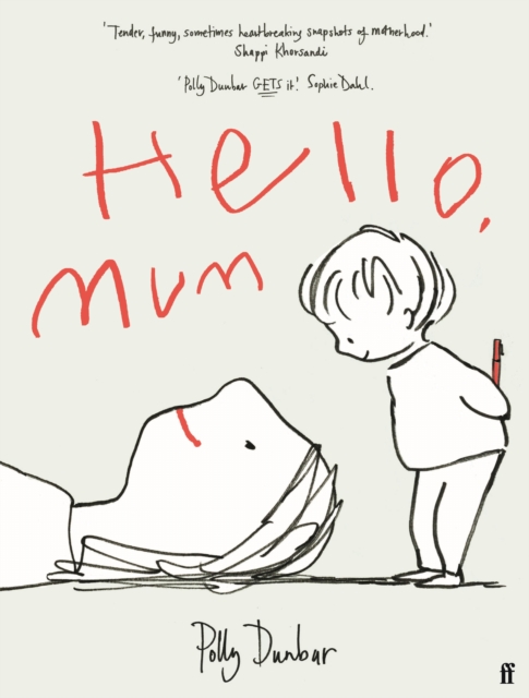 Hello, Mum - Polly Dunbar