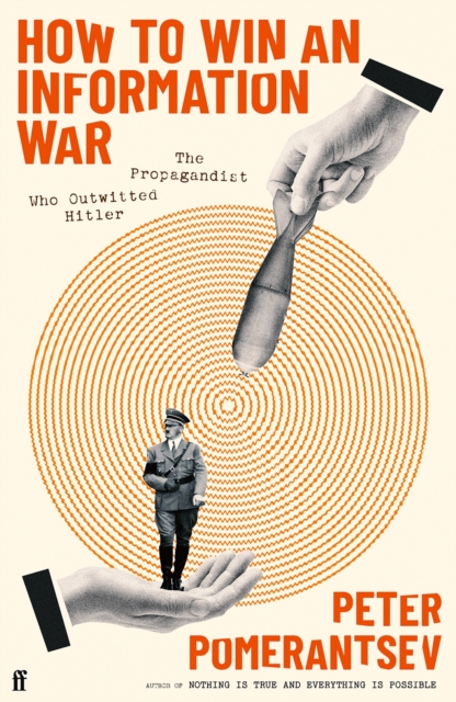 How to Win an Information War - Peter Pomerantsev