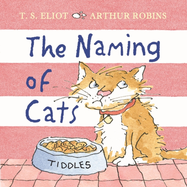 Naming of Cats - T. S. Eliot