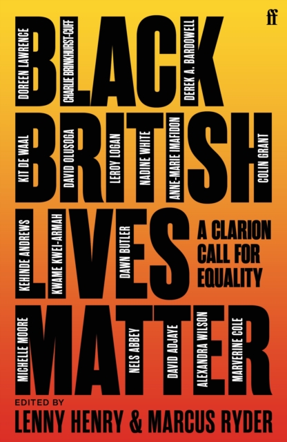 Black British Lives Matter - Lenny|ryder Henry