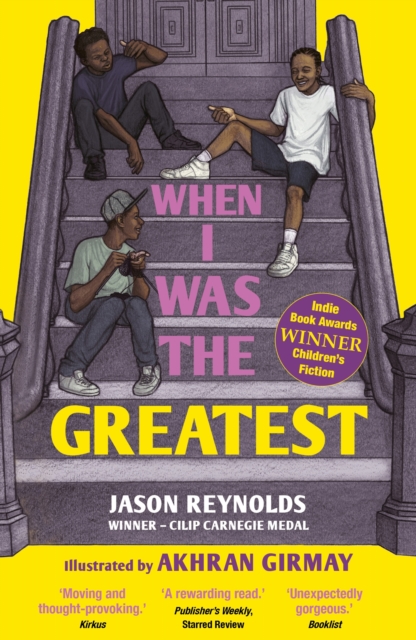 When I Was the Greatest - Jason Reynolds