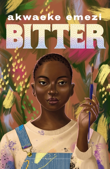 Bitter - Akwaeke Emezi