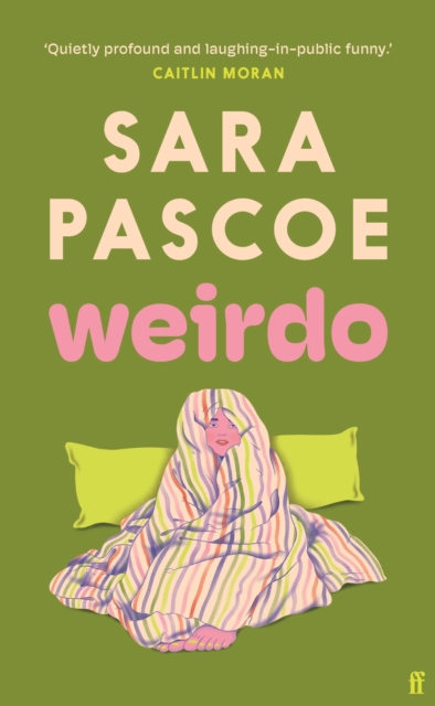 Weirdo - Sara Pascoe