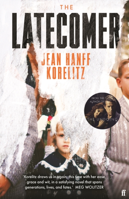 Latecomer - Jean Hanff Korelitz