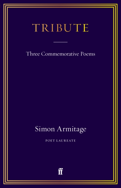 Tribute - Simon Armitage