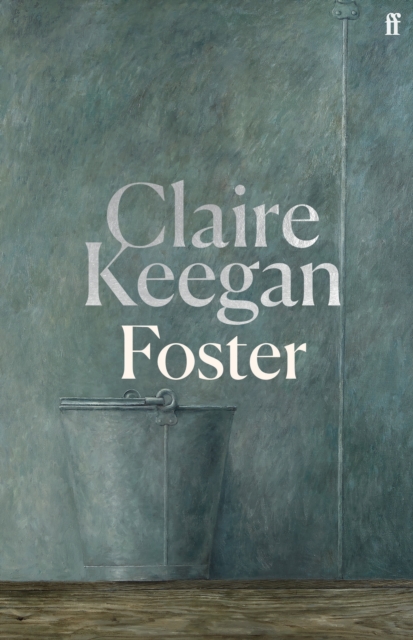 Foster - Claire Keegan