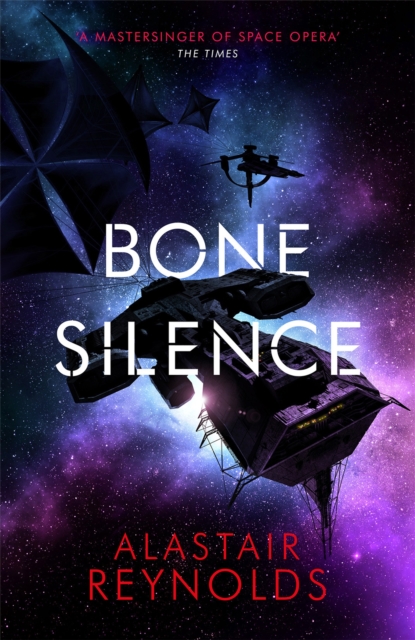 Bone Silence - Alastair Reynolds