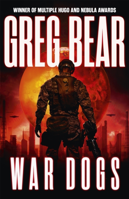 War Dogs - Greg Bear