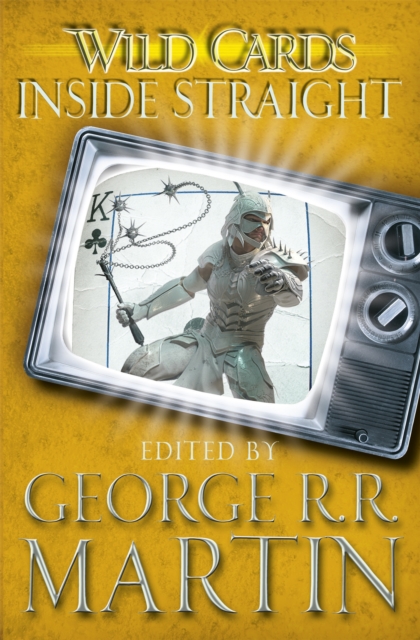 Wild Cards: Inside Straight - George R.r. Martin