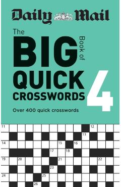 Coperta cărții 'Daily Mail Big Book of Quick Crosswords Volume 4 -'