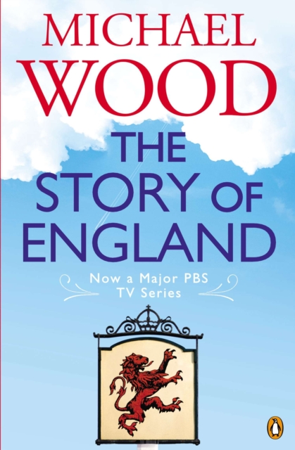 Coperta cărții 'Story of England - Michael Wood'
