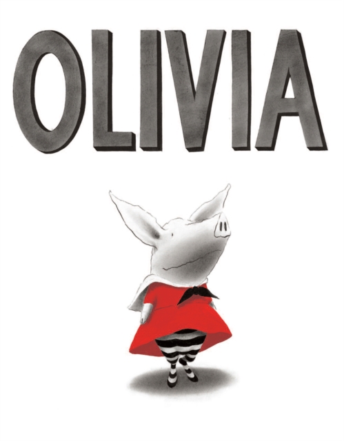 Olivia - Ian Falconer