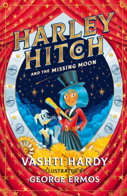 Harley Hitch and the Missing Moon - Vashti Hardy