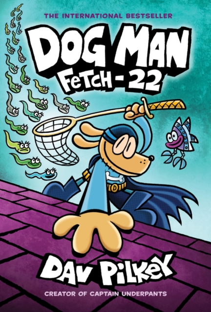 Dog Man 8: Fetch-22 (PB) - Dav Pilkey