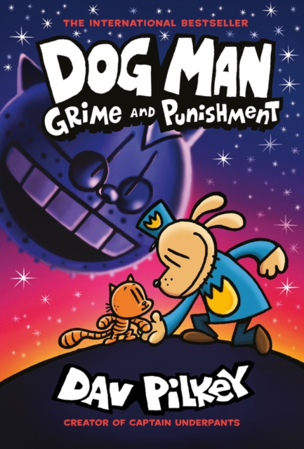 Dog Man 9: Grime and Punishment: from the bestselling creator of Captain Underpants - Dav Pilkey