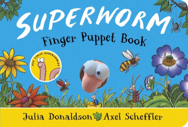 Superworm Finger Puppet Book - the wriggliest, squiggliest superhero ever! - Julia Donaldson