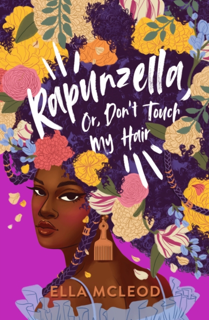 Rapunzella, Or, Don't Touch My Hair - Ella Mcleod